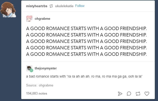 mistyheartrbs ukulelekatie Follow ohgrabme A GOOD ROMANCE STARTS WITH A GOOD FRIENDSHIP. A GOOD ROMANCE STARTS WITH A GOOD FRIENDSHIP. A GOOD ROMANCE STARTS WITH A GOOD FRIENDSHIP. A GOOD ROMANCE STAR