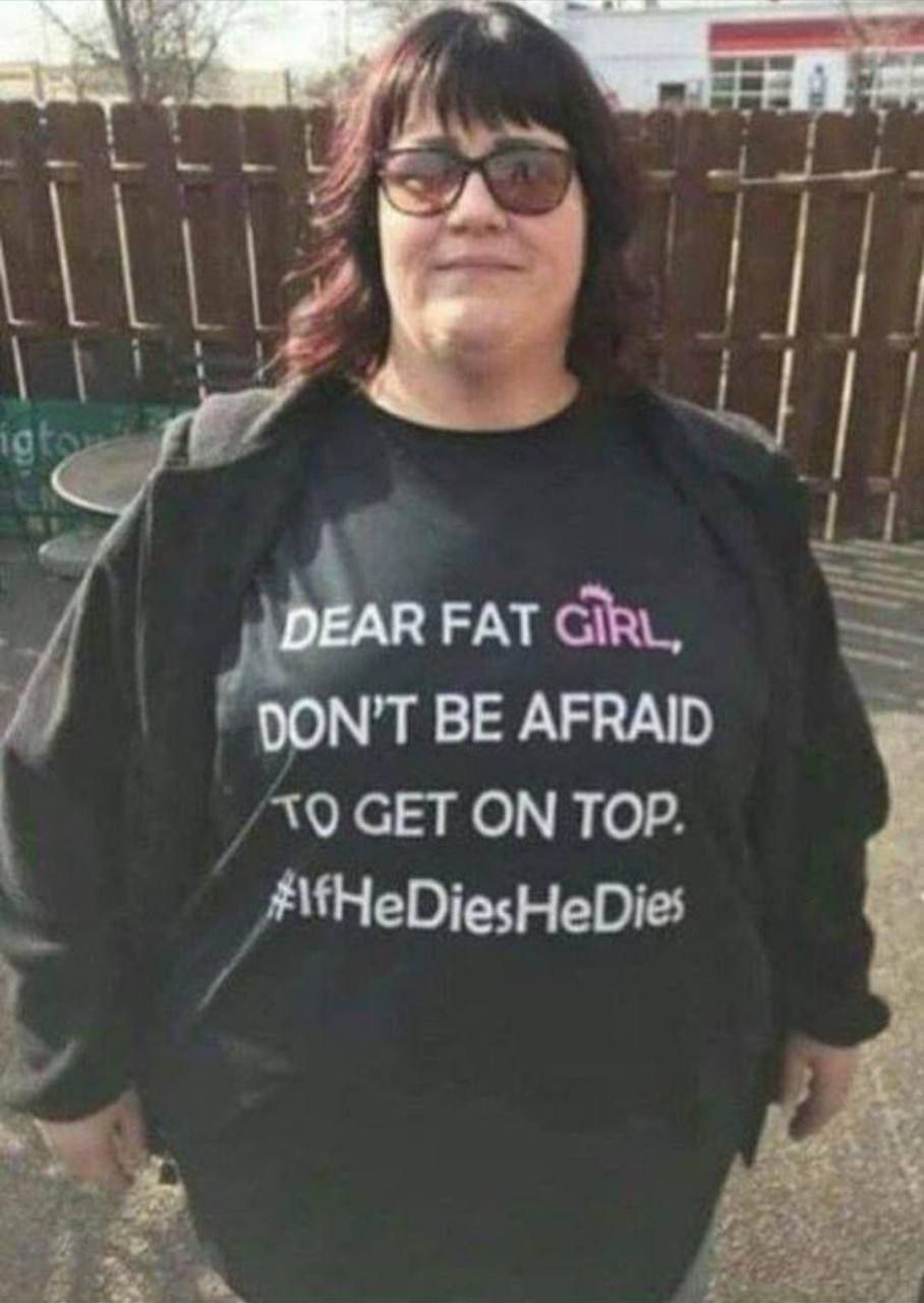 DEAR FAT DON’T BE AFRAID GET ТОР.