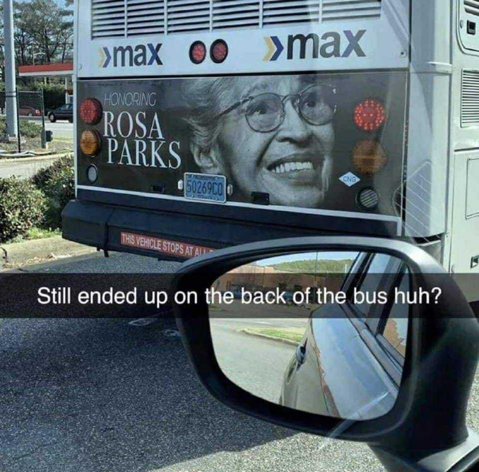 Still ended up on the back of the bus huh?