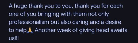 A huge thank you to you, thank you for each one of you bringing with them not only professionalism but also caring and a desire to help А Another week of giving head awaits