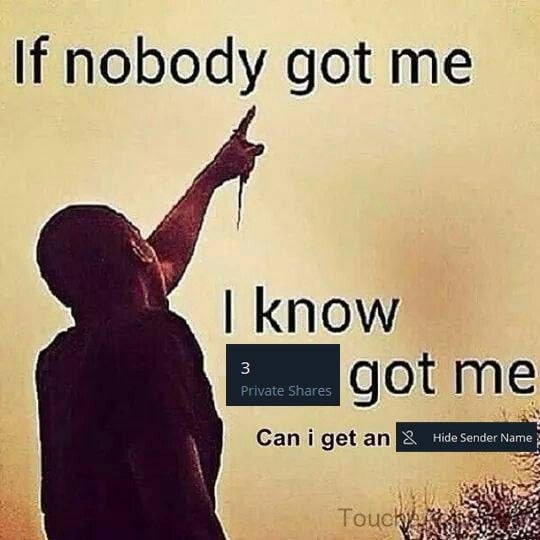 If nobody got know got me Can i get an