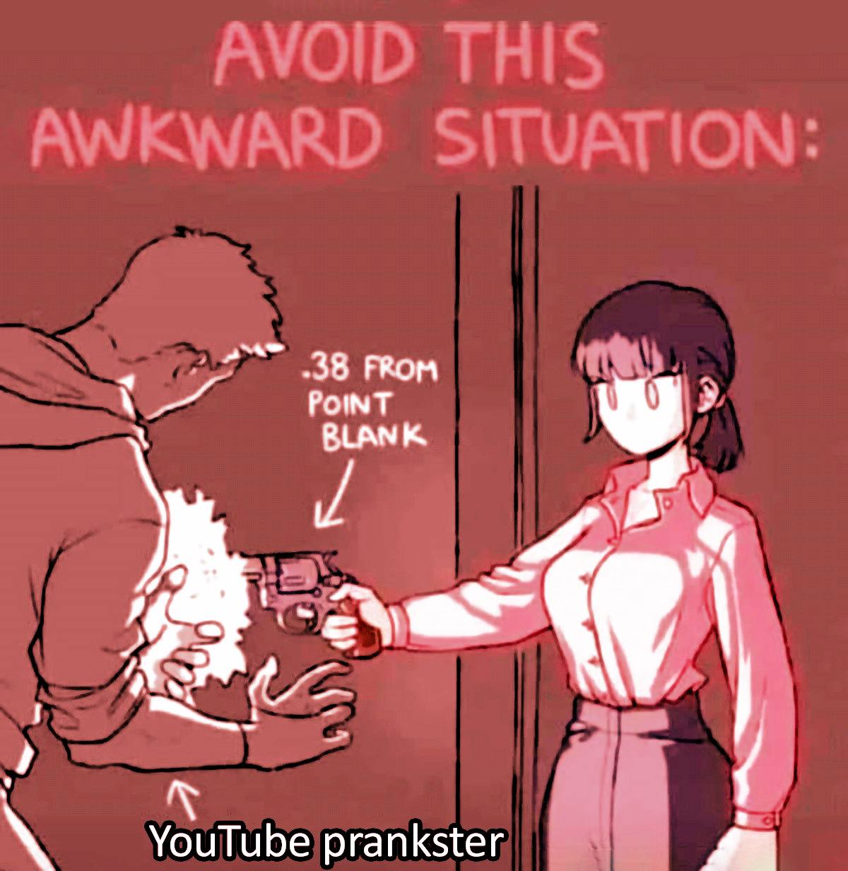 POINT .38 FROM YouTube prankster