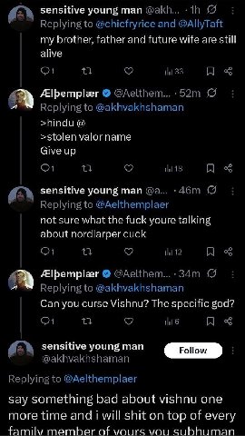 sensitive young man @akh... Replying to @chicfryrice and @AllyTaft my brother, father and future wife are still alive АНретр/гег A Replying to @akhvakhshaman >hindu >stolen valor name Give up 18 sensi