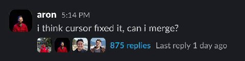 cursor fixed it, can i merge? 3 875 replies Last reply 1 day ago