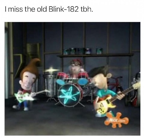 miss the old Blink-182 tbh.