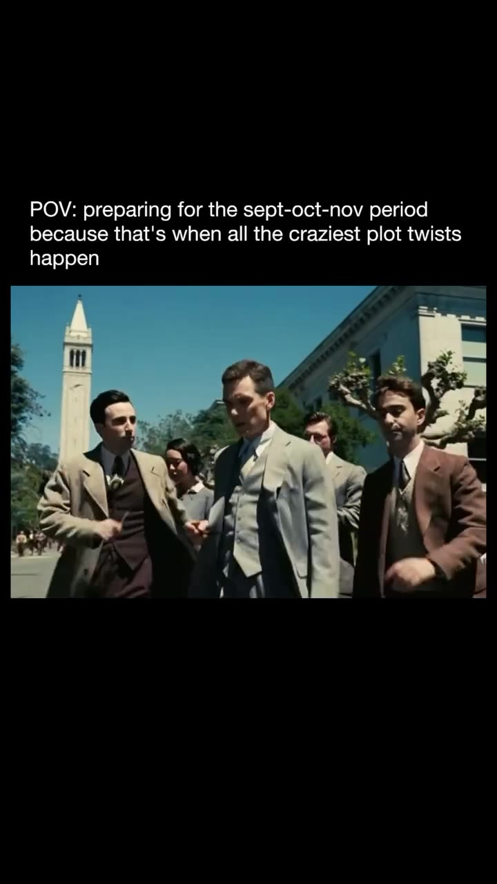 POV: preparing for the sept-oct-nov period because that's when all the craziest plot twists