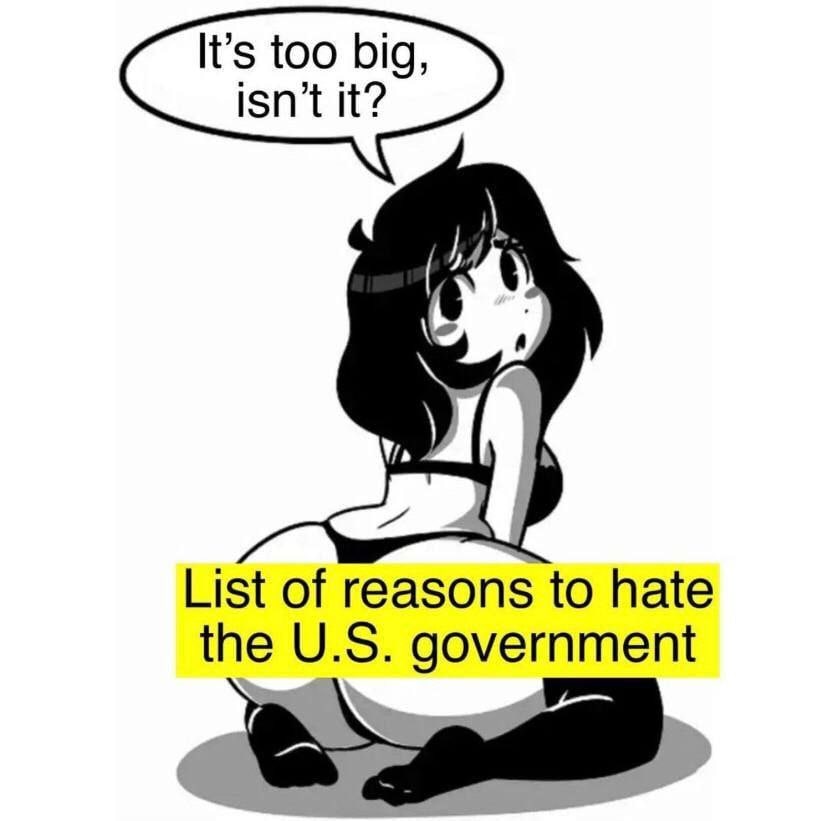List of reasons to hate the government