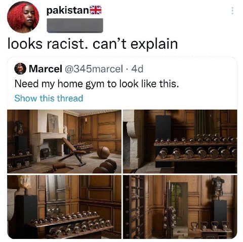 looks racist. can’t explain Marcel @345marcel Need my home gym to look like this. Show this thread