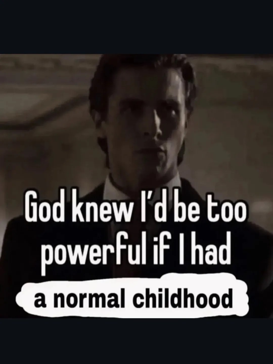 knew be too powerful if had