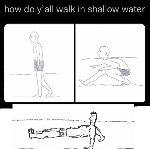 how y’all walk in shallow water