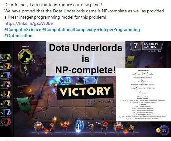 Dear friends, glad to introduce our new paper! We have proved that the Dota Underlords game is NP-complete as well as provided a linear integer programming model for this problem! https://Inkd.in/gZzW