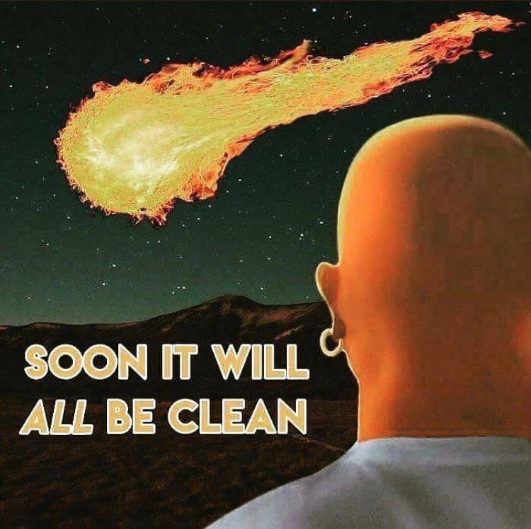 SOON IT WILL ALL BE CLEAN