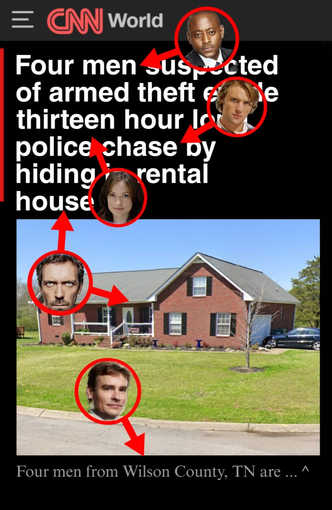 World Four men of armed theft thirteen hour police chase rental house