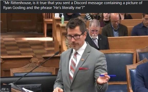 Rittenhouse, is it true that you sent a Discord message containing a picture of Ryan Gosling and the phrase literally