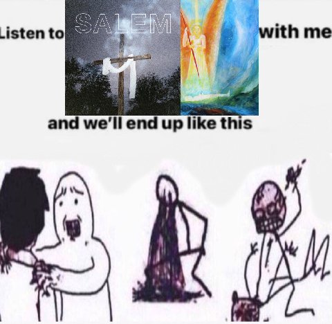 Listen to ith me and we'll end up this