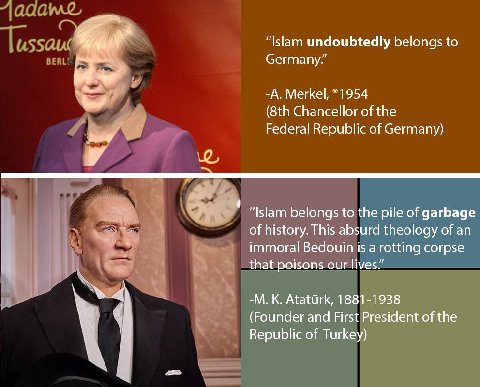 “Islam undoubtedly belongs to Germany.’ -А. Merkel, *1954 Chancellor of the Federal Republic of Germany) “Islam belongs to the pile of garbage of history. This absurd theology of an immoral Bedouin is