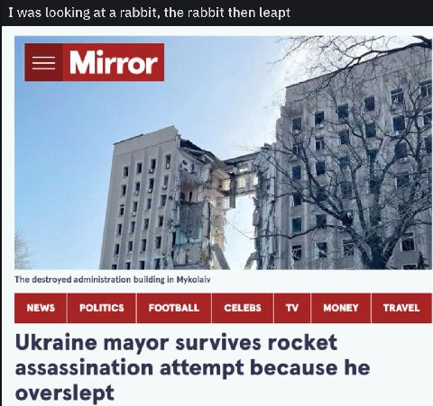 I was looking at a rabbit, the rabbit then leapt в 3 Я! ‘lig The destroyed administration building in Mykolaiv Ukraine mayor survives rocket assassination attempt because he overslept