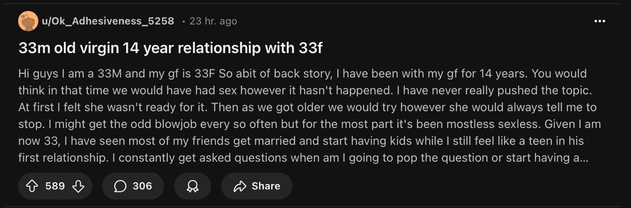 old virgin 14 year relationship with guys ата and my is So abit of back story, have been with my for 14 years. You would think in that time we would have had sex however it hasn't happened. have never