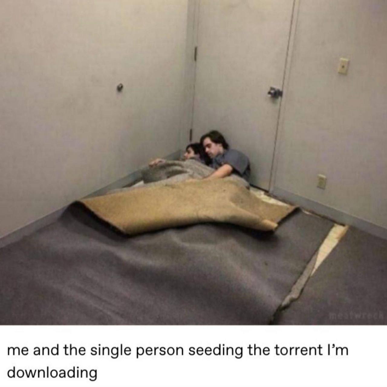 me and the single person seeding the torrent downloading