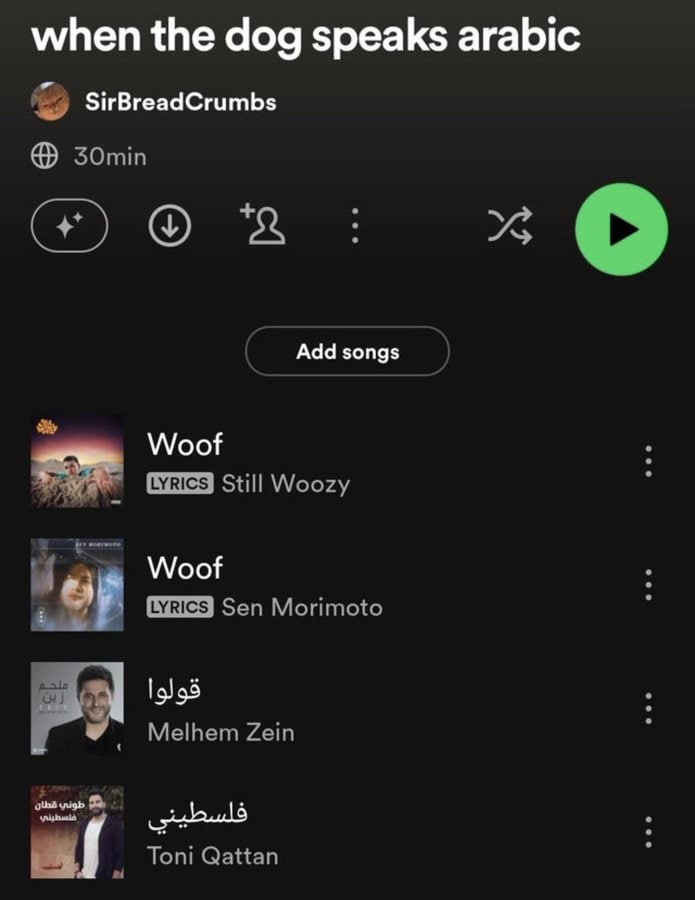 when the dog speaks arabic SirBreadCrumbs 30min Add songs Woof Still Woozy Woof Sen Morimoto Melhem Zein Топ! Qattan
