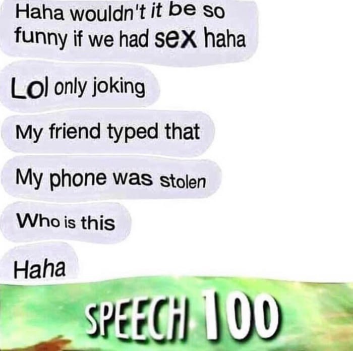 Haha wouldn't it be so funny if we had haha only joking My friend typed that My phone was stolen Who is this Haha
