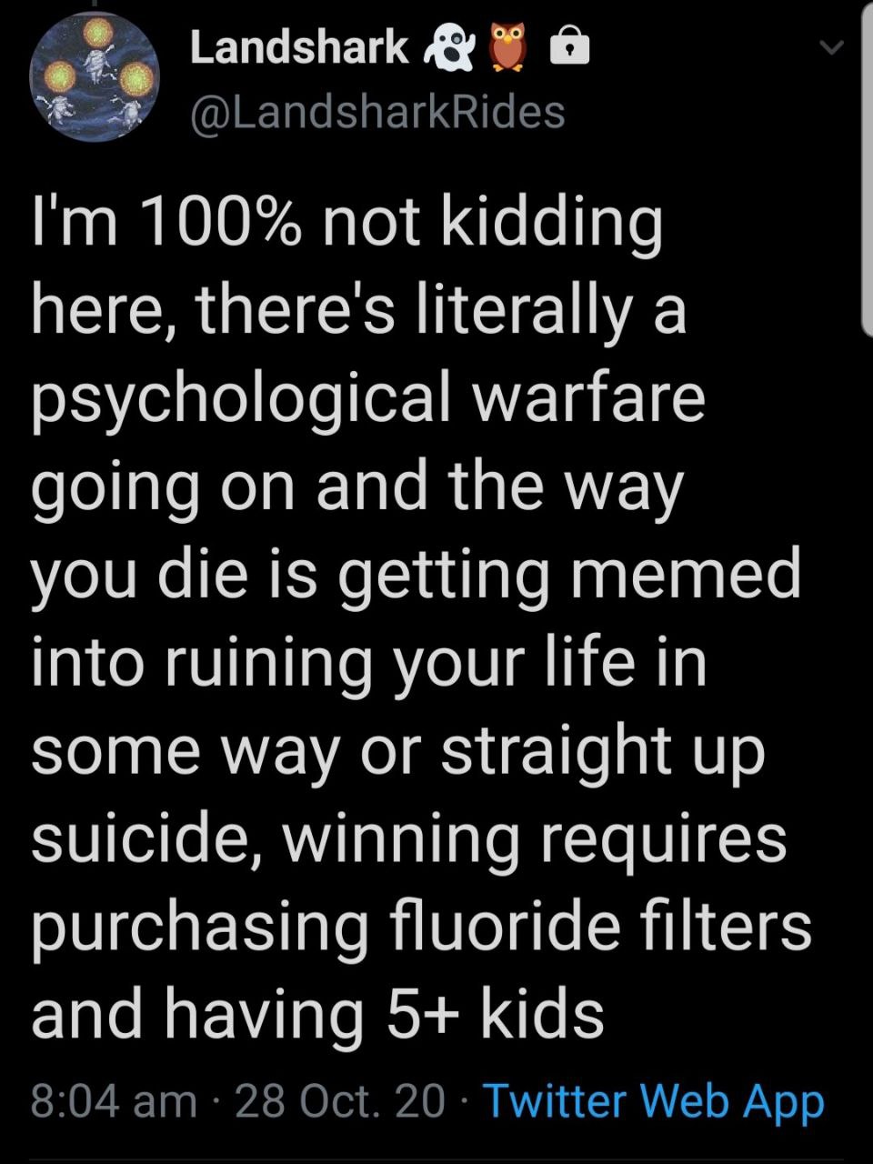 Landshark 100% not kidding here, there's literally a psychological warfare going on and the way you die is getting memed into ruining your life in some way or Straight up suicide, winning requires pur