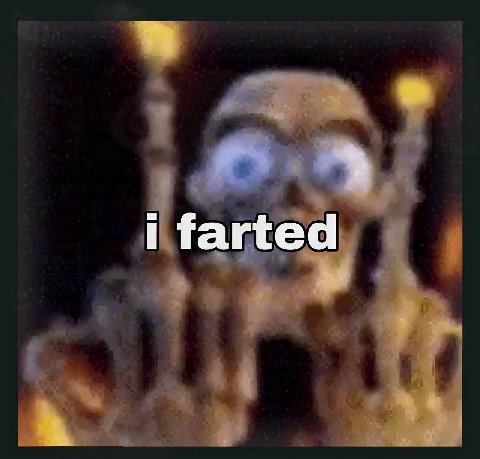 4 farted
