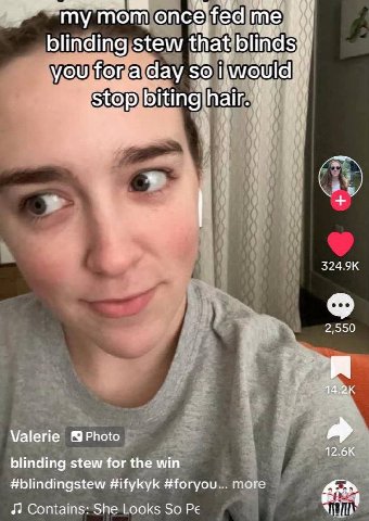 mom me blinding stew that you for.a day so stop biting:hair. 2,550 Valerie blinding stew for the win #blindingstew #ifykyk #foryou... more Contains: She Looks So
