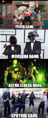 у PFIZER GANG AWARDS an MODERNA GANG 3 у ASTRA ZENECA GANG SPUTNIK GANG
