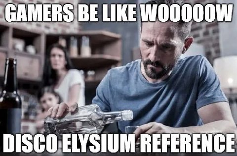 GAMERS DISCO ELYSIUM REFERENCE