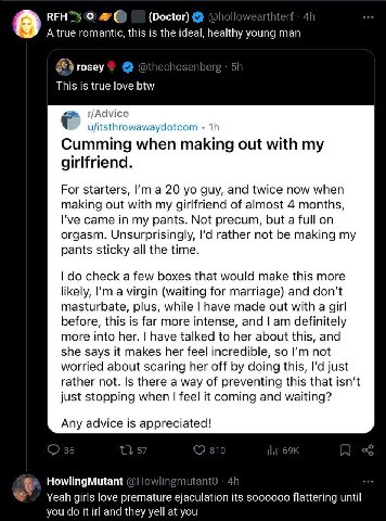 0 (Doctor) 8 A true romantic, this is the ideal, healthy young man rosey This is true love btw dotcom Cumming when making out with my girlfriend. For starters, а 20 guy, and twice now when making out 