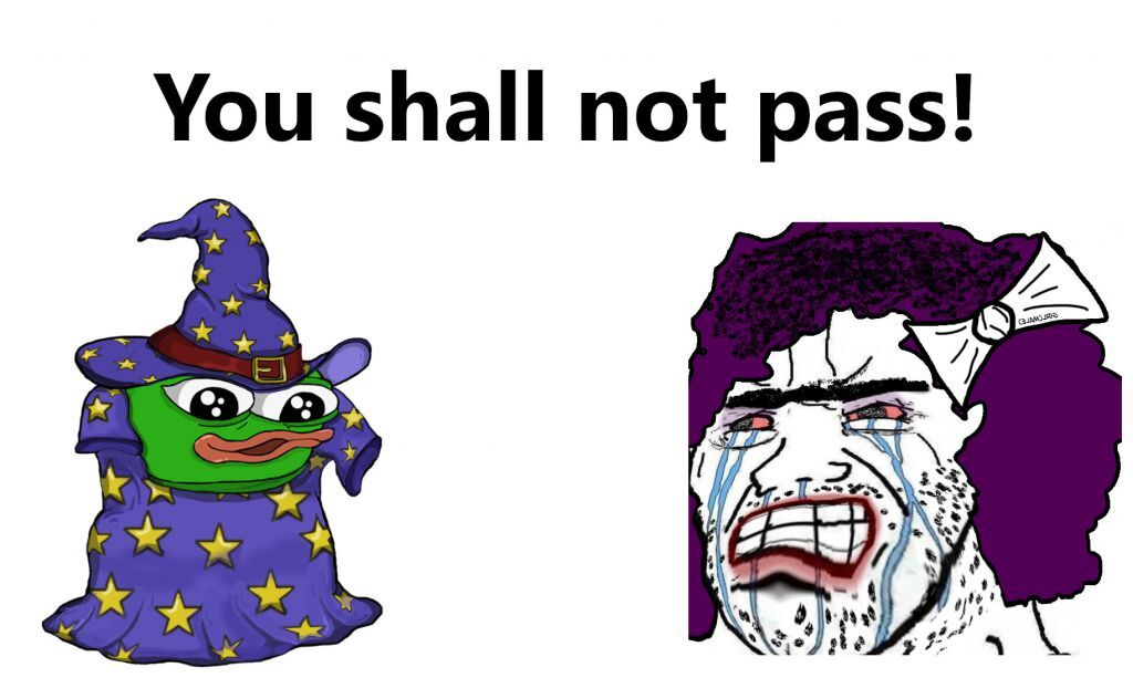 You shall not pass! a