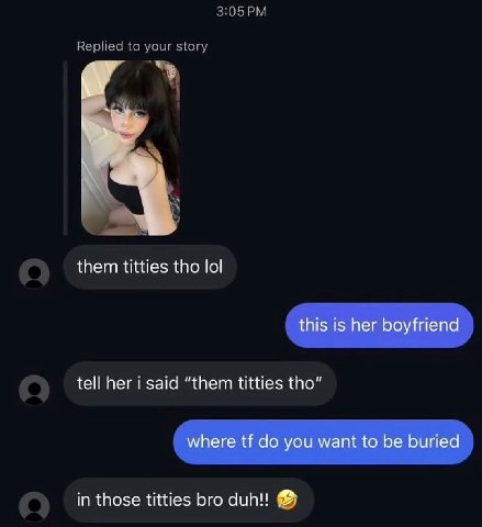 them titties tho lol this is her boyfriend tell her i said “them titties tho” where you want to be buried in those titties bro