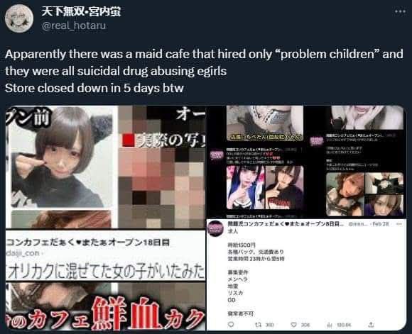 Apparently there was a maid cafe that hired only “problem children” and they were all suicidal drug abusing egirls Store closed down in 5 days btw