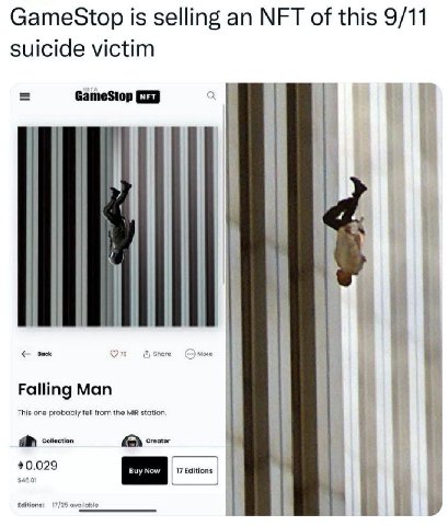 GameStop is selling МЕТ of this 9/11 suicide victim GameStop a Falling Man This one probably fell from the MIR station. Collection Creator +0.029 17 Editions it