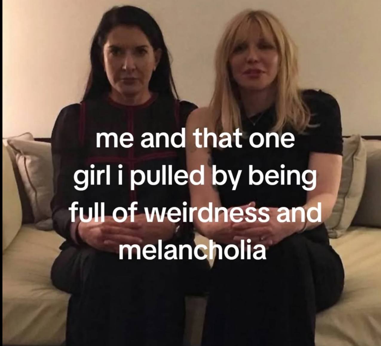 me and that one pulled being full of weirdness and melancholia