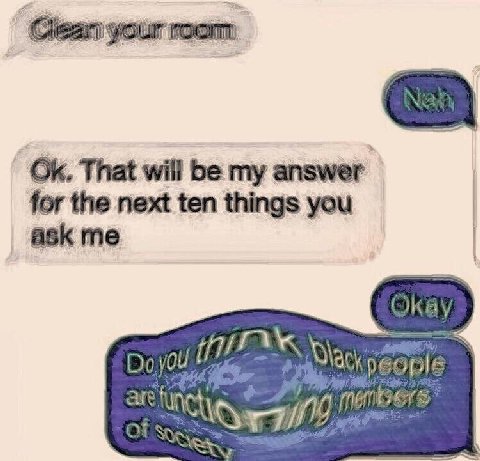 That will be my answer for the next ten things you ask me you, AN