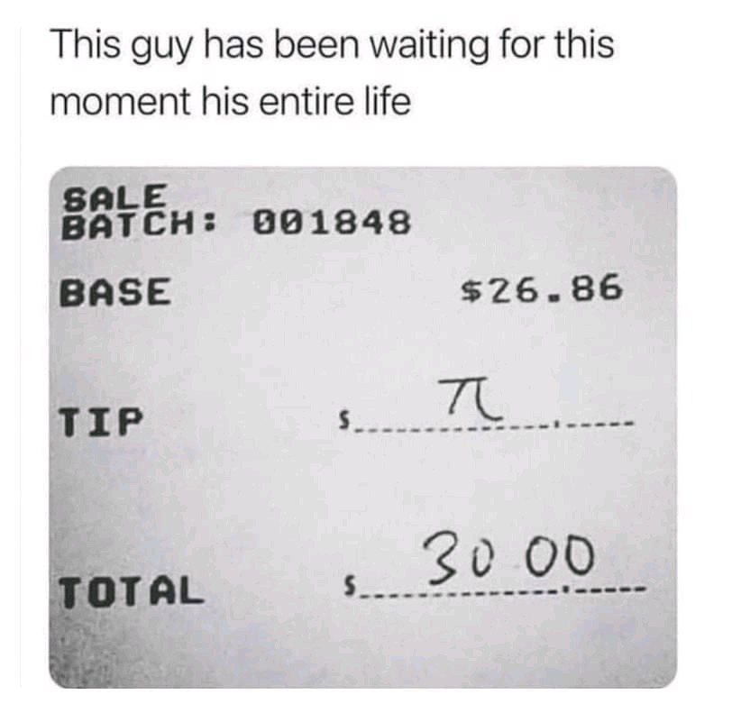 This guy has been waiting for this moment his entire life SAL 991848 BATCH: $26 86 BASE TIP $0 00 TAL
