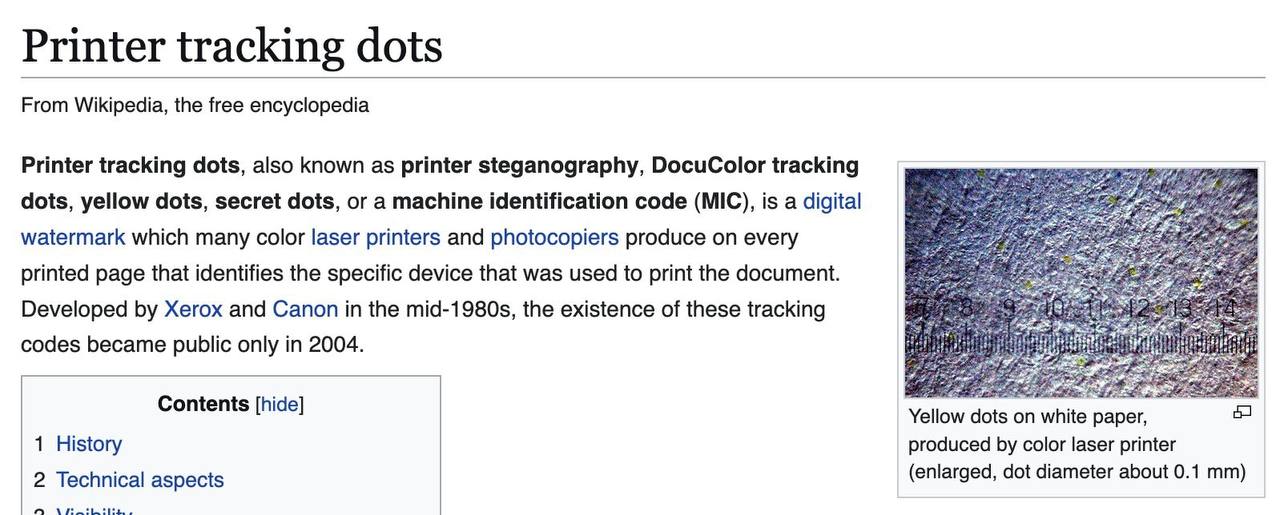 Printer tracking dots From Wikipedia, the free encyclopedia Printer tracking dots, also known as printer steganography, DocuColor tracking dots, yellow dots, secret dots, or a machine identification c