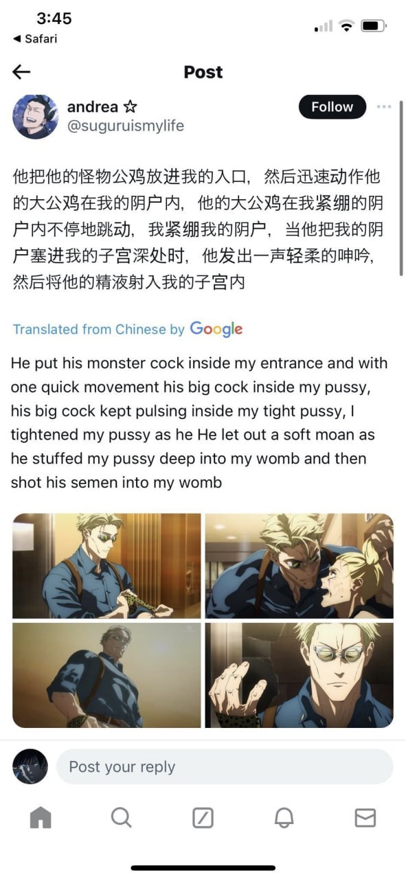 3:45 Safari Post andrea @suguruismylife Translated from Chinese Google He put his monster cock inside my entrance and with one quick movement his big cock inside my pussy, his big cock kept pulsing in