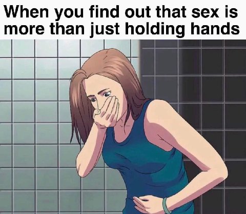 When you find out that sex is more than just holdin hand 1