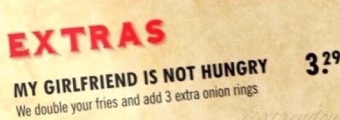 EXTRAS 32 GIRLFRIEN 01$ NOT HUNGRY We double yout fries а add 3 extra