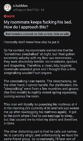 My roommate keeps fucking his bed. How approach this? dont know how else to 3 Tor yntext ГПУ ТОС ned i me tnat sometimes slee eptalked” at nigh put gotter extremely unlucky with first two roon mates e