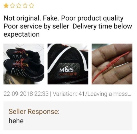 Not original. Fake. Poor product quality Poor service seller Delivery time below expectation 22-09-2018 22:33 Variation: 41/Leaving a mess... Seller Response: hehe