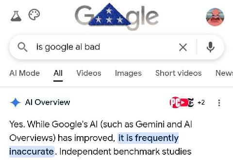 О is google bad Mode Videos Images Short videos New Overview +2 Yes. While Google's (such as Gemini and Overviews) has improved, it is frequently inaccurate. Independent benchmark studies