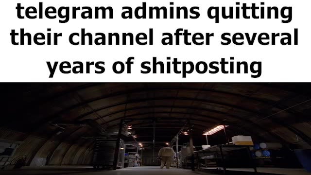 telegram admins quitting their channel after several years of shitposting