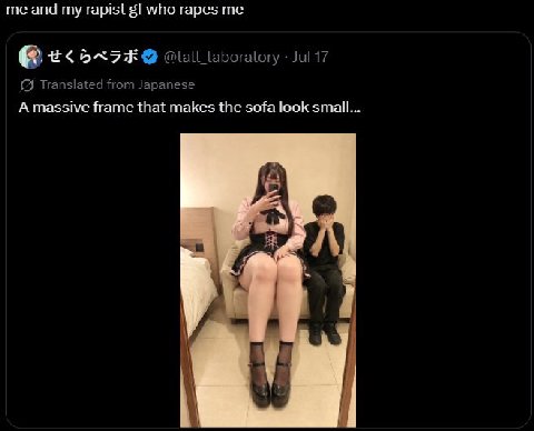 me and my rapist who rapes me Jul 17 Translated from Japanese A massive frame that makes the sofa look small... я