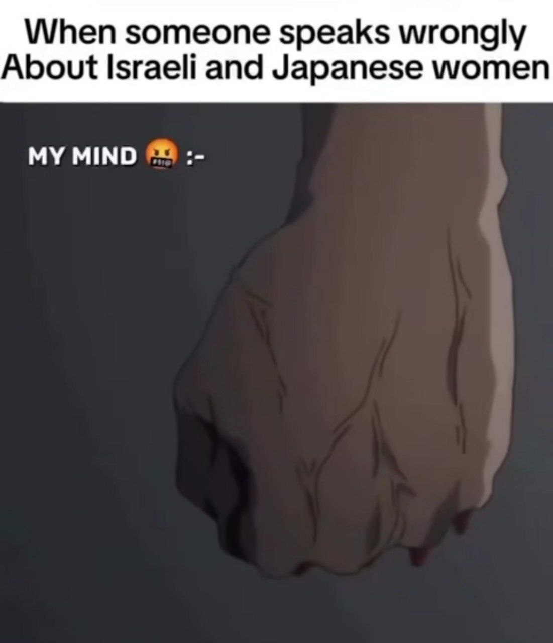 When someone speaks wrongly About Israeli and Japanese women MY MIND