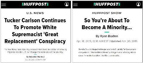 NEWS HUFFPOST SHOW Tucker Carlson Continues So You're About To To Promote White Become A Minority... Supremacist 'Great Ryan Buxton Apr. 18, 2015, 12:16 EDT Updated Apr. 20, 2015 Replacement' Conspira