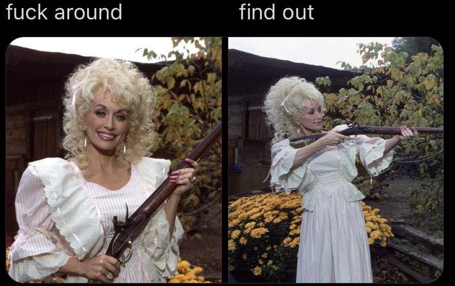 fuck around find out
